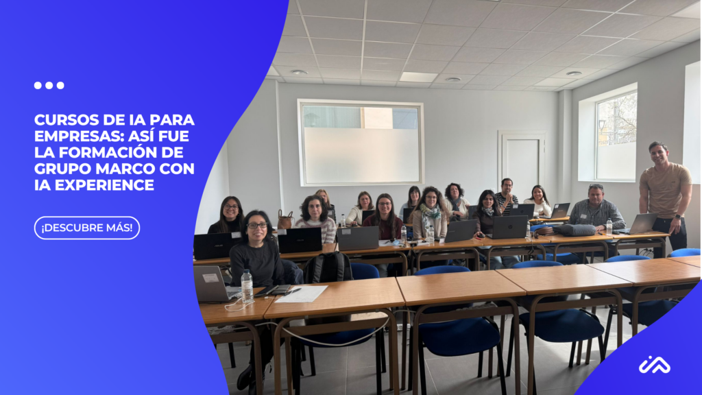 Cursos de IA para empresas: así fue la formación de Grupo Marco con IA Experience